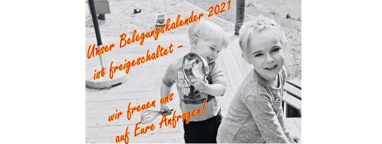 Belegungskalender 2021 ist freigeschaltet!